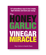 Honey Vinegar and Garlic Miracle